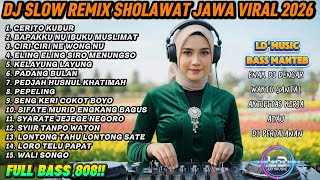 Download lagu DJ SLOW REMIX SHOLAWAT JAWA VIRAL 2026 🎧 CERITO KUBUR | SYIIR TANPO WATON FULL BASS 808 mp3