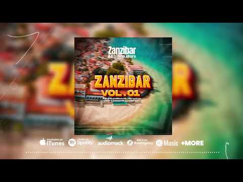 Zanzibar All Hip hop Stars- ZANZIBAR Vol.01 (Official Music Audio)