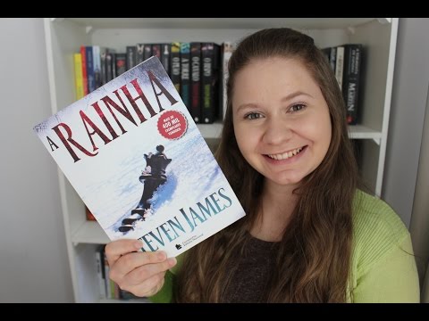 A RAINHA, de Steven James