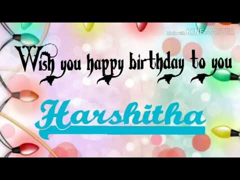 Harshitha birthday wishes song