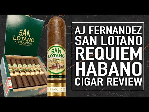 AJ Fernandez San Lotano Requiem Habano Cigar Review