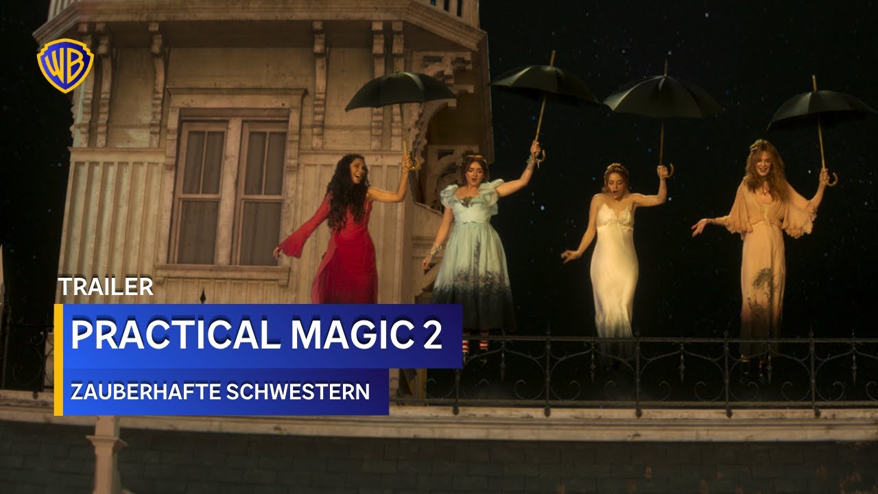 Practical Magic 2 - Zauberhafte Schwestern Trailer