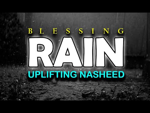 Rain Song  I ☔ 😍 Uplifting Nasheed I Rain Song I Blessed Rain I Universe Tubes #rain #lofi #uplift