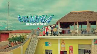 Download lagu The Black Ft Chino moz Ithunia  Video mp3