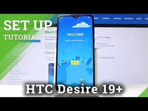 Set Up New HTC Desire 19+ - Add Essential Features Like Google Account and Wi-Fi Connection