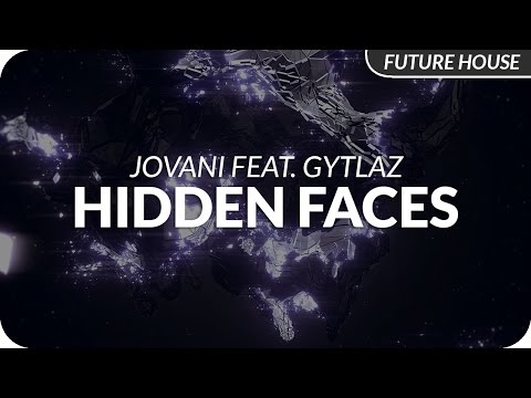 Jovani feat. GYTLAZ - Hidden Faces