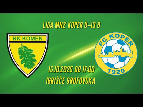 Komen : Koper U-13 C | 3. krog Liga MNZ Koper U-13 B | 15.10.2025