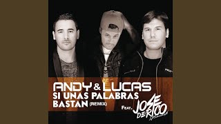 Si Unas Palabras Bastan (Remix)