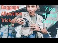 Baggage Allowance Travel Tip Hack Hand Carry On Secrets 7 kg Baggage Allowance Travel Tip Hack Hand Carry On Secrets 7 kg