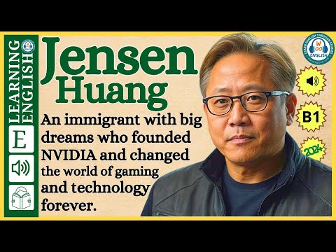 Improve your English  ⭐  Very Interesting Story - Level 3 -  Jensen Huang | WooEnglish