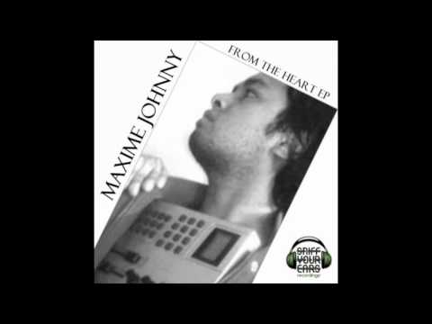 Maxime Johnny - From The Heart EP (SYER016)