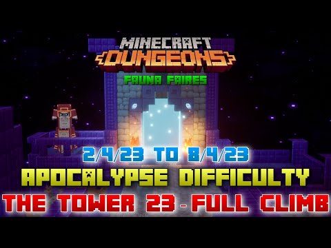 DcSK - The Tower 23 [Apocalypse] Full Climb, Guide & Strategy, Minecraft Dungeons Fauna Faire