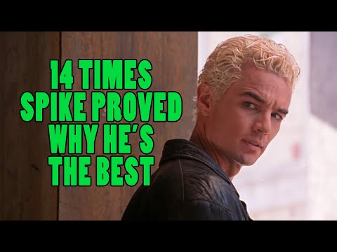 14 Times Spike Proved Why He's The Best Buffy Character