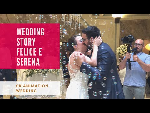 Wedding Story - FELICE e SERENA - Crianimation | Musica per Matrimoni Innovativi | Castello Monaci