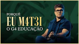 Matei o G4 Educação: Descubra o real motivo