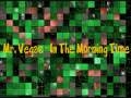 Mr Vegas - In The Morning Time