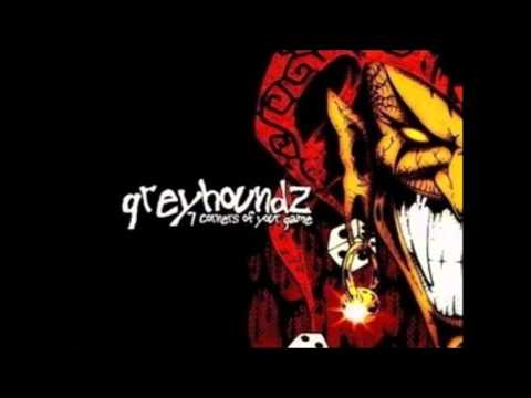 Greyhoundz - Why ? (Lyrics)