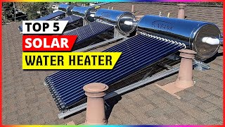 Best Solar Water Heaters of 2026 – Top 5 Picks for Every Home