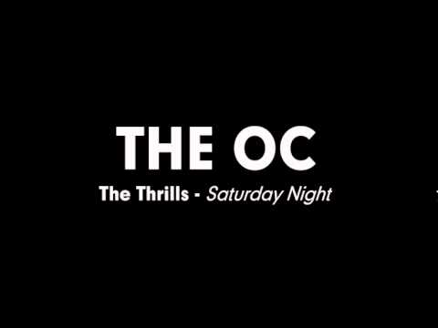 The OC Music - The Thrills - Saturday Night