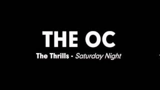 The OC Music - The Thrills - Saturday Night