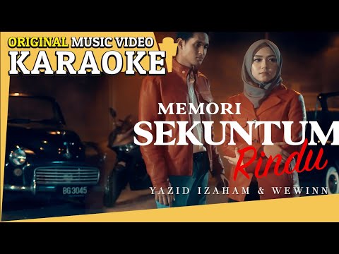 Karaoke - Memori Sekuntum Rindu (Yazid Izaham & Wewinn) [Minus One] Tanpa Vocal Official MV