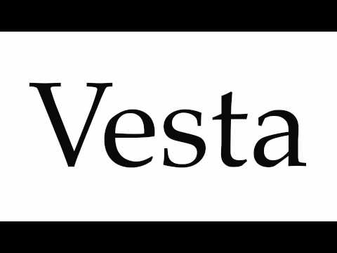 How to Pronounce Vesta