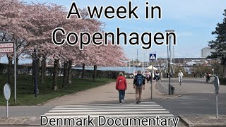 Denmark Documentary - A Week In Copenhagen