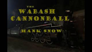 Hank Snow, The Wabash Cannonball