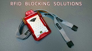 RFID Blocking Solutions