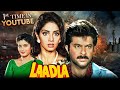Laadla 1994 Full Hindi Movie 4K Sridevi Anil Kapoor Raveena Farida Jalal Bollywood Movie