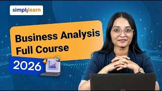 Business Analysis Full Course 2026 [FREE] | Business Analytics Tutorial For Beginnners | Simplilearn
