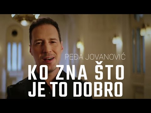 PEDJA JOVANOVIC - KO ZNA STO JE TO DOBRO (OFFICIAL VIDEO 2023)