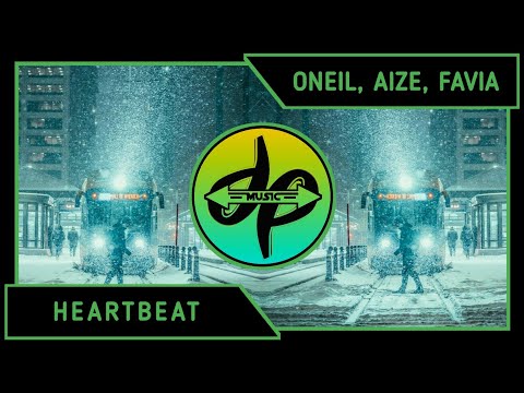 ONEIL, Aize, FAVIA - Heartbeat | DEM