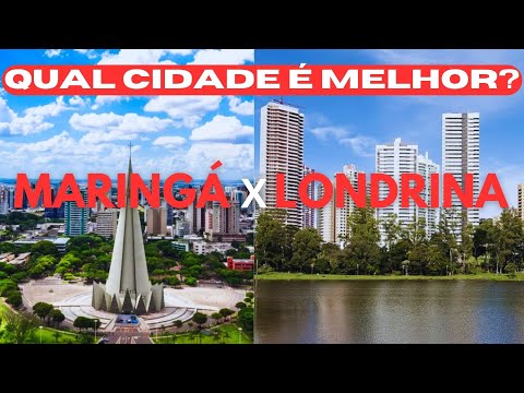 MARINGÁ or LONDRINA? WHICH CITY IS BETTER? FIND OUT!