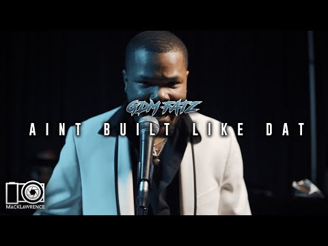 GDM Fatz - Aint Built Like Dat - Dir By @MackLawrencefilms