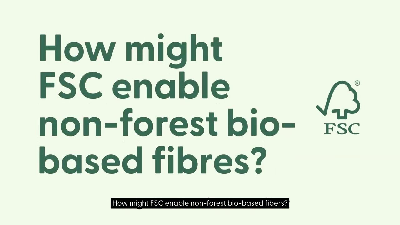 FSC Circularity hub - Recognition of non-forest bio-based fibres