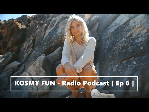 Muzica Aprilie - Mai 2020 | KOSMY FUN - Radio Podcast Ep 06 [ Top Remixes ]
