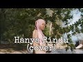 Hanya Rindu - Andmesh Kamaleng (cover by Sheryl Shazwanie)