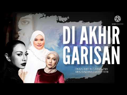 Di Akhir Garisan | Ziana, Nora, Ning, Dessy