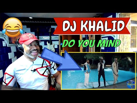 DJ Khalid   Do You Mind Official Video - Producer Reaction