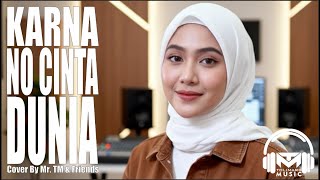 Download lagu QASIDAH - KARNA NO CINTA DUNIA | MR. TM & FRIENDS (COVER) mp3 Download lagu QASIDAH - KARNA NO CINTA DUNIA | MR. TM & FRIENDS (COVER) mp3