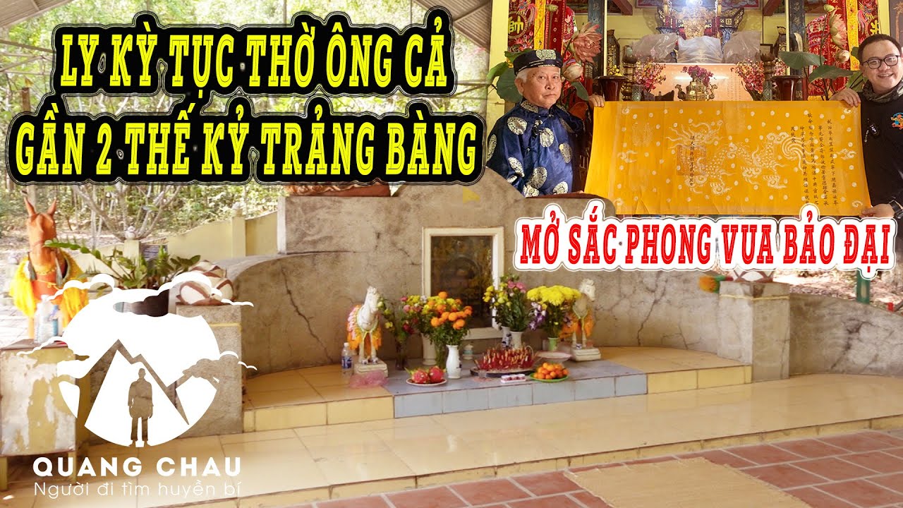 Mở Sắc Phong của Vua cuối cùng Việt Nam và tục thờ Ông Cả gần 2 thế kỷ | Bí Ẩn Trảng Bàng P7