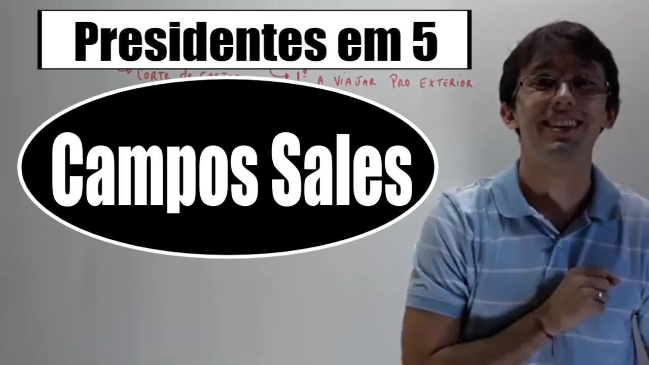 Presidentes em 5 - Campos Sales (1898 - 1902)