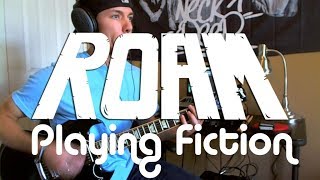 ROAM - Playing Fiction (Guitar Cover)