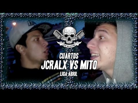 Mito vs Jcralx - Cuartos - Liga Abril