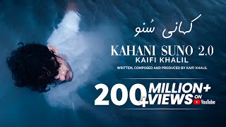 Kaifi Khalil - Kahani Suno 2.0 [Official Music Video]