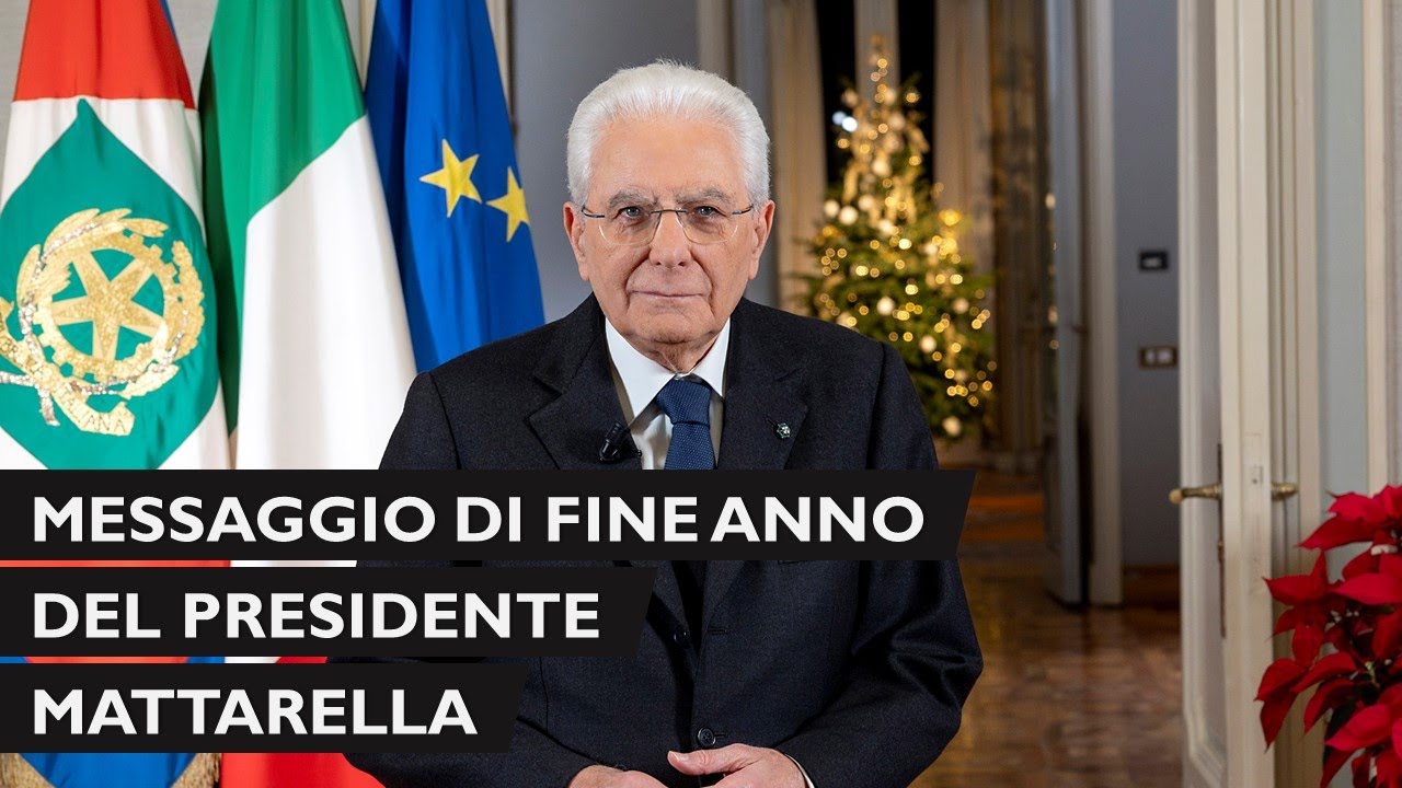 Discorso di fine anno del Presidente della Repubblica Sergio Mattarella