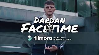 Dardan "Facetime" (Lyrics)(10 stunden version)
