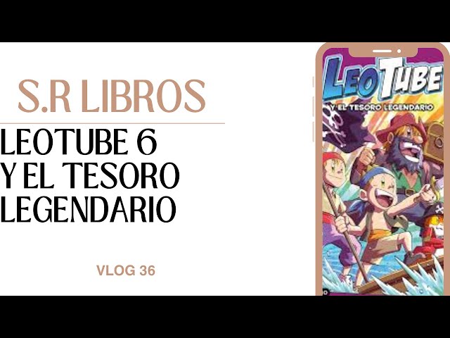 Vídeo relacionado con LeoTube 6. LeoTube y el tesoro legendario (Jóvenes influencers)