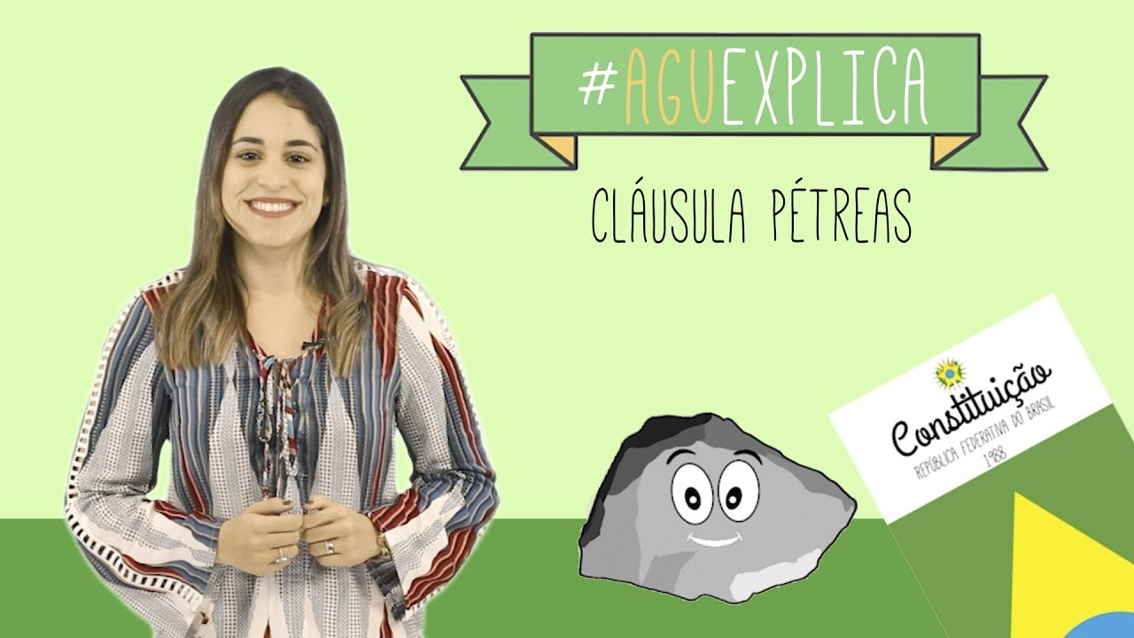 AGU Explica - Cláusulas Pétreas